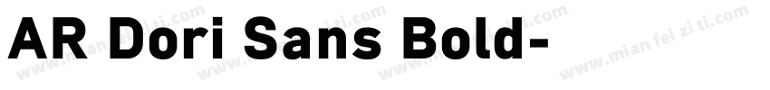 AR Dori Sans Bold字体转换